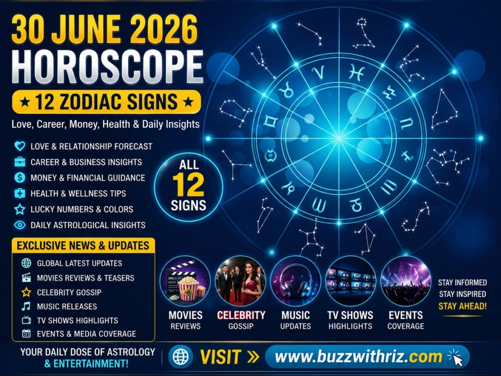 30 June 2026 Horoscope Predictions for All 12 Zodiac Signs