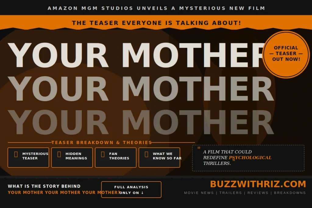 Your Mother Your Mother Your Mother official teaser poster by Amazon MGM Studios.