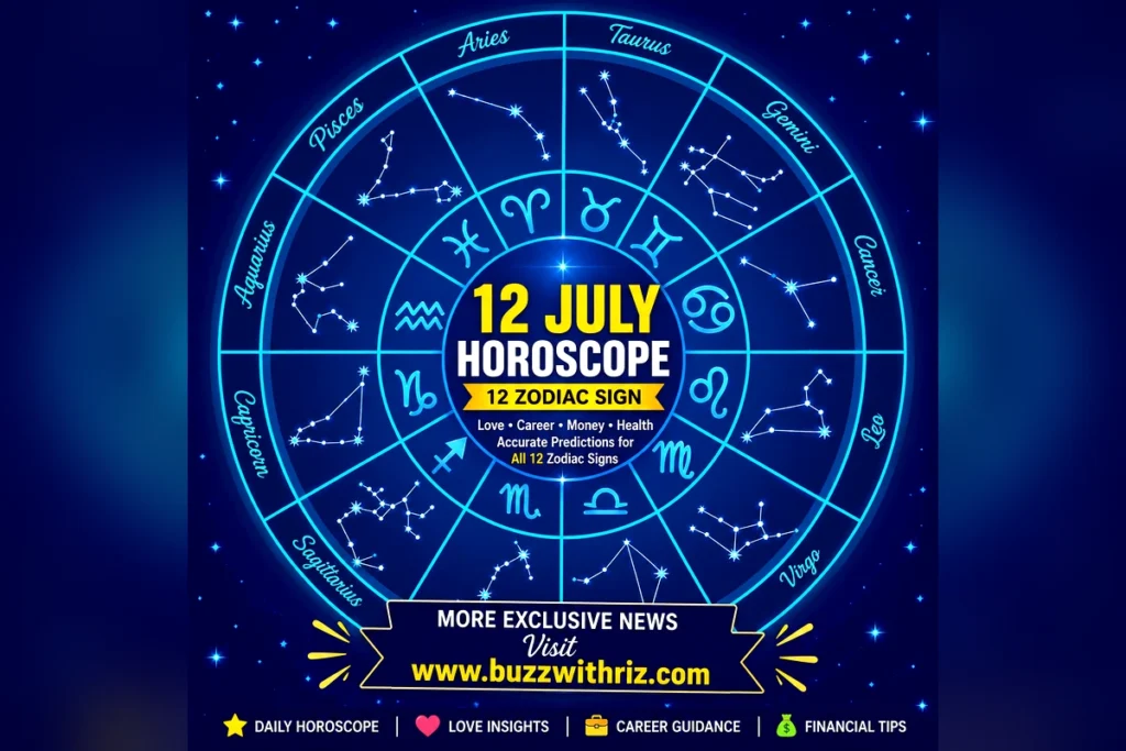 12 July 2026 Horoscope for All Zodiac Signs