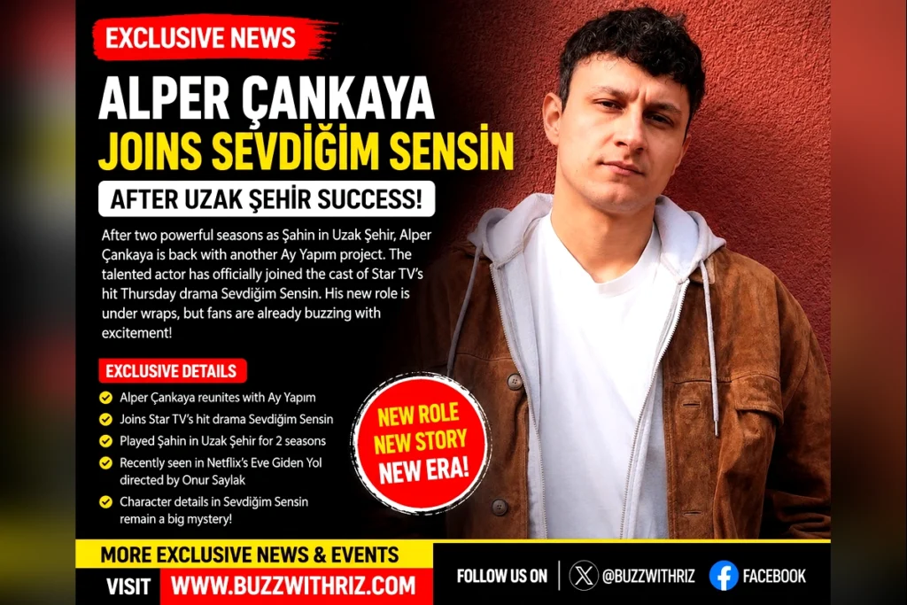 Alper Çankaya Joins Sevdiğim Sensin Cast Following His Acclaimed Run in Uzak Şehir Alper Çankaya joins the cast of Star TV's Sevdiğim Sensin after Uzak Şehir