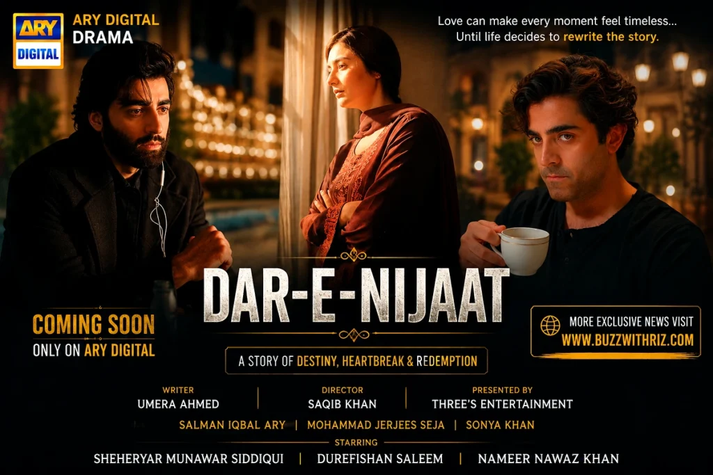 Dar-e-Nijaat Teaser 2 Introduces an Emotional Story of Love, Destiny, and Redemption Dar-e-Nijaat Official Teaser 2 featuring Durefishan Saleem, Sheheryar Munawar Siddiqui, and Nameer Nawaz Khan on ARY Digital.