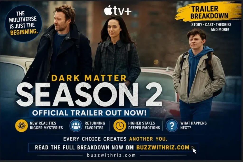 Dark Matter Season 2 official trailer featuring Jason Dessen and family in Apple TV+ sci-fi drama