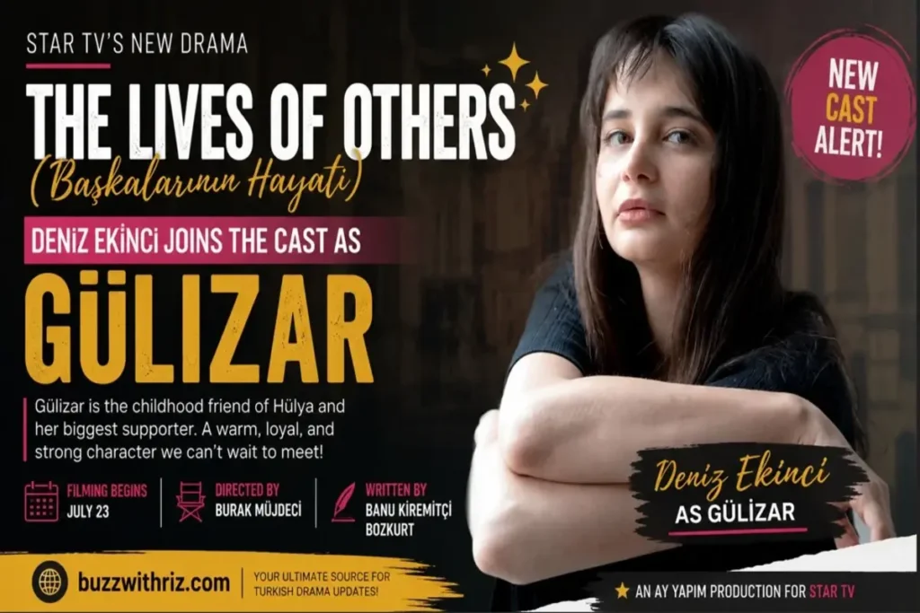 Deniz Ekinci joins The Lives of Others as Gülizar in Star TV's upcoming drama