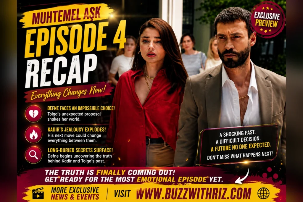 Ayça Ayşin Turan as Defne in Muhtemel Aşk Episode 4 as hidden secrets begin to reshape the love triangle.