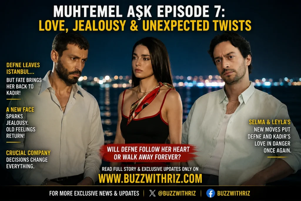 Muhtemel Aşk Episode 7 Preview: Defne and Kadir Face Their Biggest Emotional Test Yet Muhtemel Aşk Episode 7 Preview Defne and Kadir