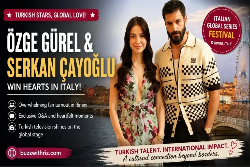 Özge Gürel and Serkan Çayoğlu attend the Italian Global Series Festival in Rimini, Italy, where they met fans and celebrated the international success of Turkish television.