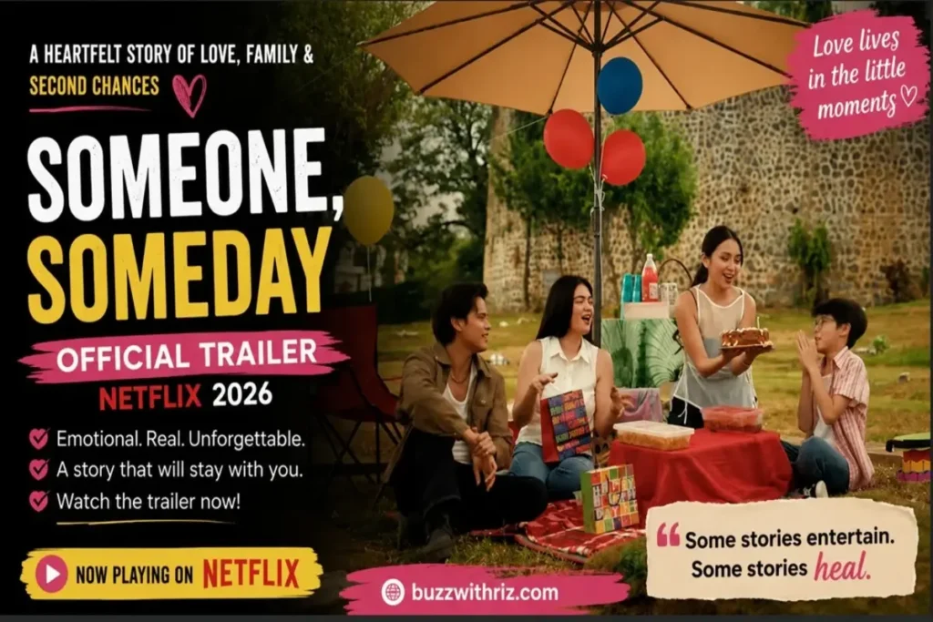 Someone, Someday Official Trailer Breakdown: Netflix’s Emotional Drama Could Become One of 2026’s Most Heartfelt Films Someone, Someday Official Trailer family birthday scene from Netflix 2026