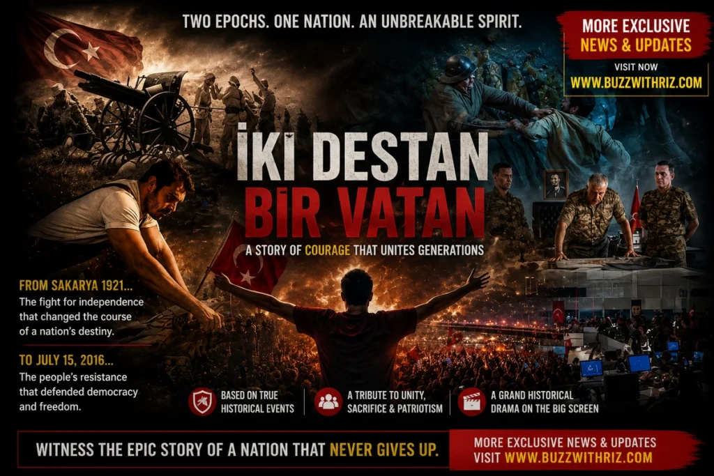 Two Epics, One Nation: Turkish Historical Drama Connects the Battle of Sakarya and the July 15 Resistance Official promotional image for Two Epics, One Nation (İki Destan Bir Vatan), a Turkish historical drama directed by Berat Özdoğan.