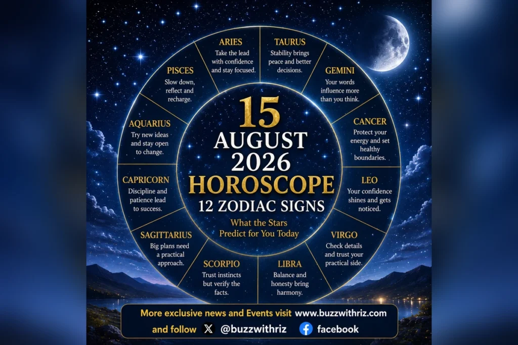 15 August 2026 Horoscope: A Fresh Astrological Outlook for All 12 Signs 15 August 2026 horoscope for all 12 zodiac signs