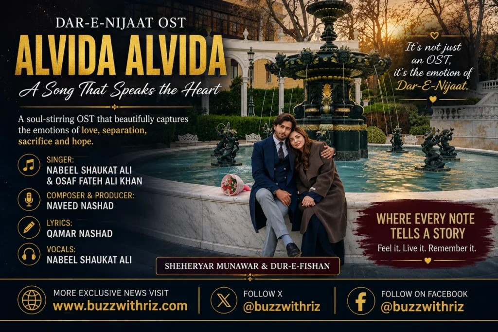 Official promotional artwork for the Dar-E-Nijaat OST "Alvida Alvida," featuring Sheheryar Munawar and Dur e Fishan Saleem.