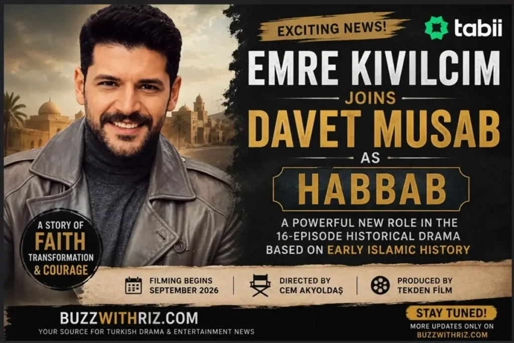 Emre Kıvılcım joins Davet Musab as Habbab for tabii