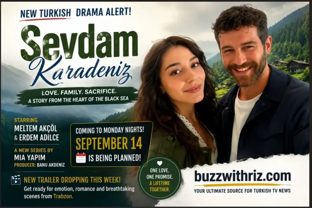 Sevdam Karadeniz cast members ahead of the new Turkish drama premiere