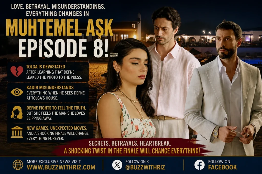 Ayça Ayşin Turan as Defne in Muhtemel Aşk Episode 8, where misunderstandings between Defne, Kadir, and Tolga reach a critical turning point.