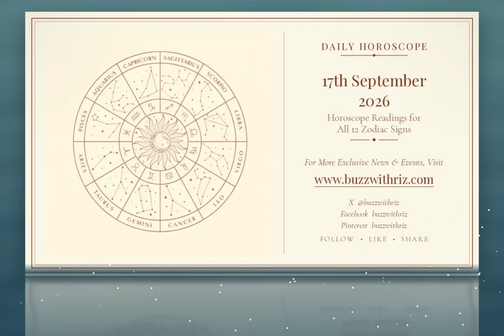 17 September 2026 Horoscope: One Small Shift Could Change Your Day 17 September 2026 horoscope for all 12 zodiac signs