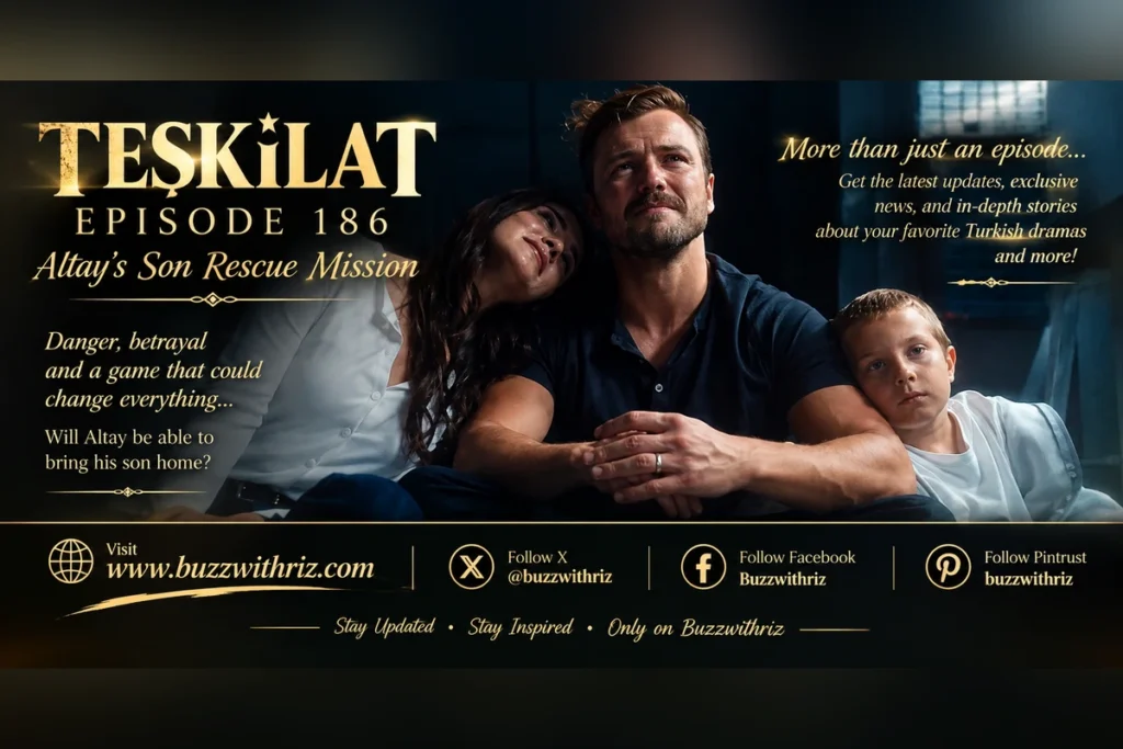 Altay in Teşkilat Episode 186 faces a dangerous mission to rescue his kidnapped son