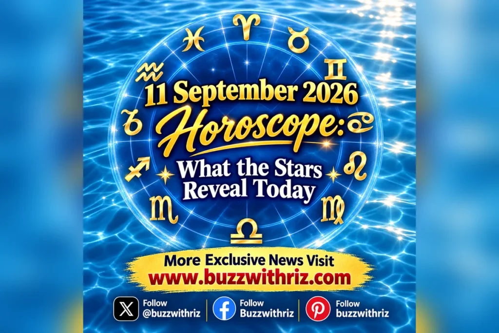 11 September 2026 horoscope for all 12 zodiac signs