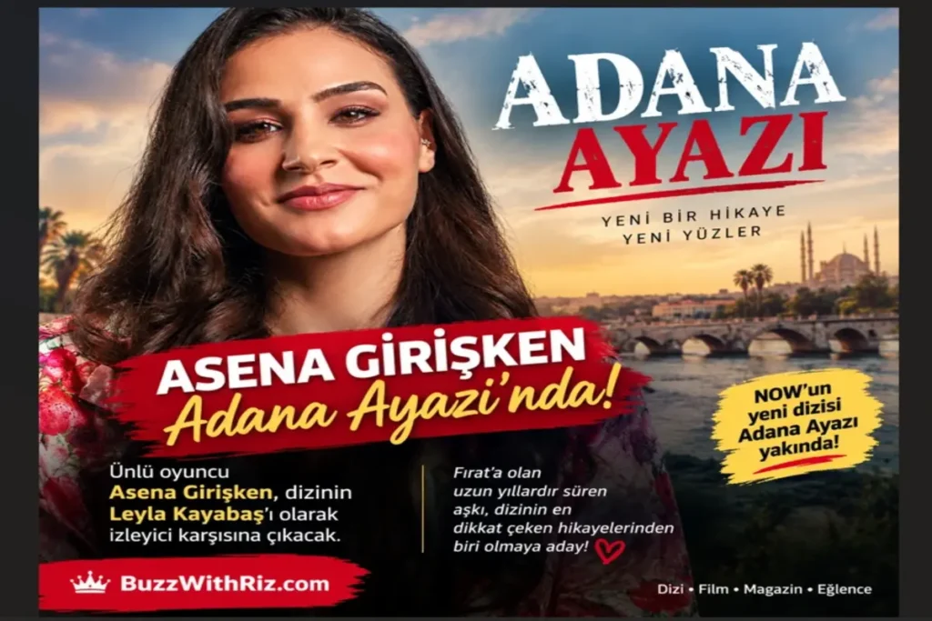 Asena Girişken joins Adana Ayazı as Leyla Kayabaş in the upcoming Turkish drama.