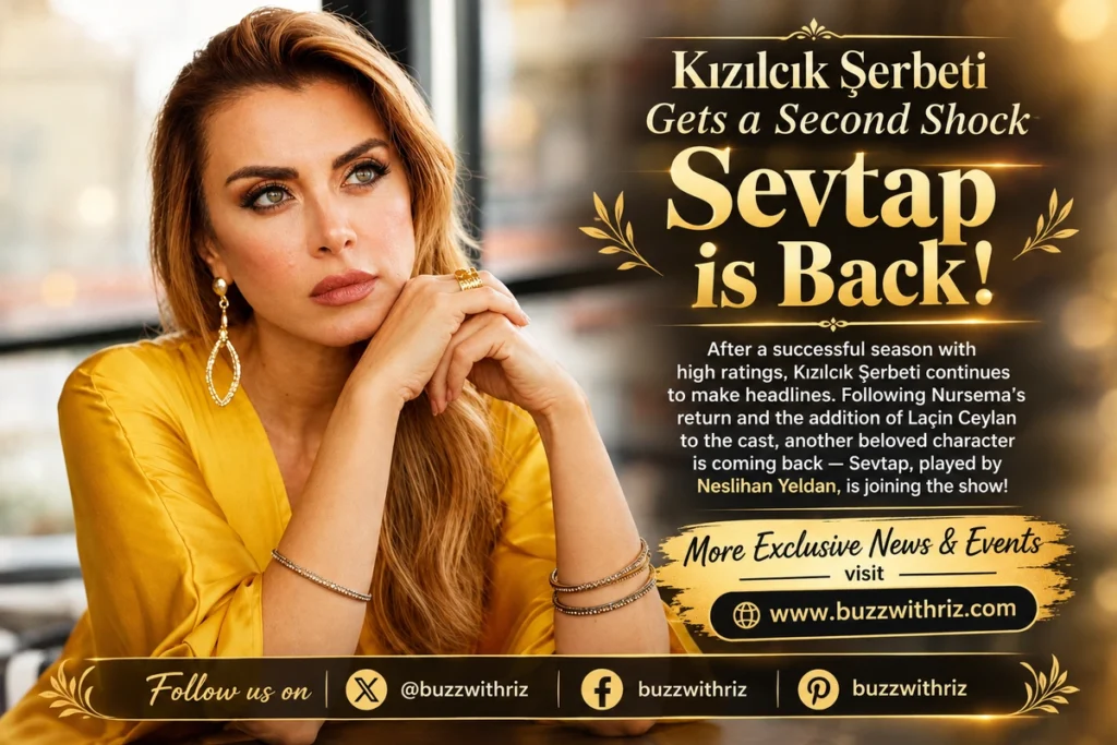 Promotional portrait for Kızılcık Şerbeti Sevtap return news.