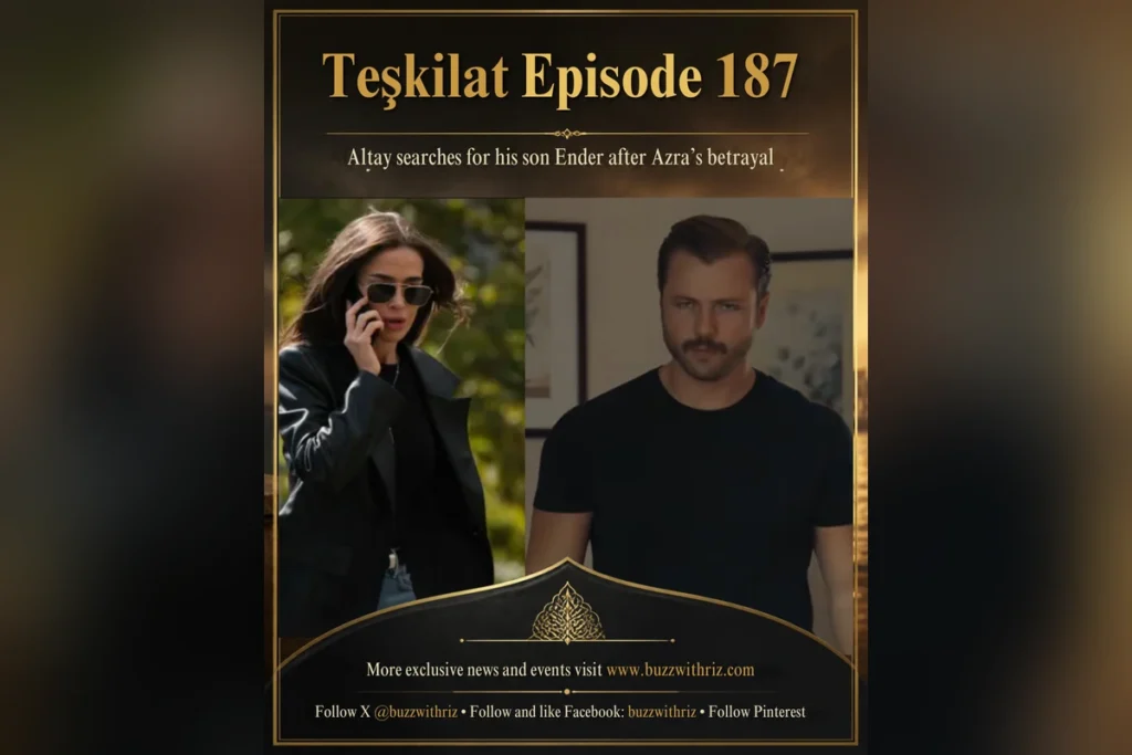 Teşkilat Episode 187: Altay Faces His Biggest Battle Yet as Azra’s Betrayal Changes Everything Teşkilat Episode 187 Altay searches for his son Ender after Azra’s betrayal